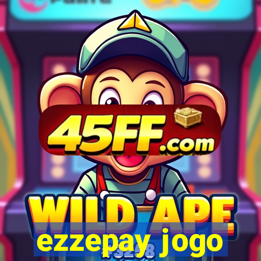 ezzepay jogo